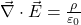 \vec\nabla\cdot\vec{E}= \frac{\rho}{\varepsilon_0}